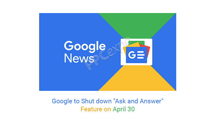 谷歌将于 4 月 30 日关闭“问答”功能